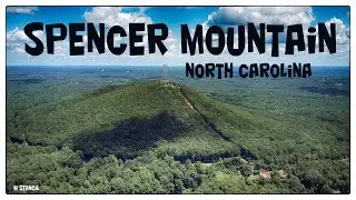 Spencer Mountain, North Carolina (DJI Mavic Pro Footage)