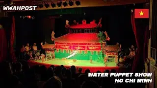Water Puppet Show Vietnam Ho Chi Minh