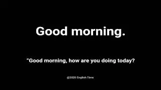 How to Pronounce Good Morning