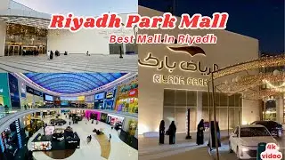 Riyadh Park Mall|Riyadh Park Mall Tour in 4k|Saudi Arabia|Riyadh Season