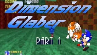 Srb2 v2.1.20 - Dimension Glaber (Part 1/3)
