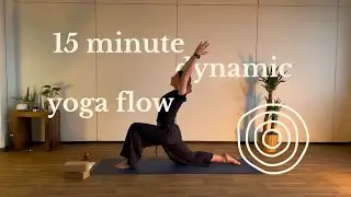 15 minute dynamic yoga flow