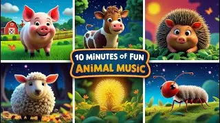 Ten Minutes of Fun Animal Sounds & Music for Kids! #AnimalSongs #KidsMusic #FunWithAnimals 🎶🐷🐄🦔💡🐑🐜