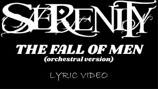 Serenity - The Fall Of Men (Orchestral Version) - 2023 - Lyric Video