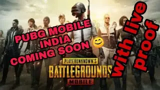 PUBG MOBILE INDIA IS COMING SOON 😊 with live proof pubg 😉