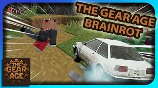 THE GEAR AGE | BRAINROT
