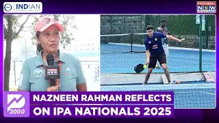 IPA Nationals 2025 стартовал с волнением! Назнин Рахман вспоминает праздничную атмосферу | PWR