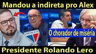 Mandou a indireta pro Alex/Presidente Rolando Lero