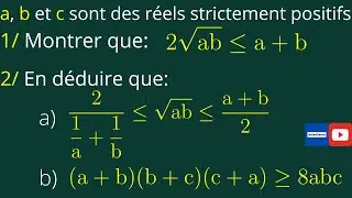 Calcul dans R: Montrer que (a+b)(b+c)(c+a)≥8abc en utilisant l'inégalité 2√ab≤a+b