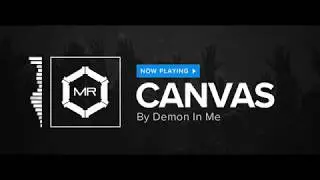 Demon In Me - Canvas [HD]