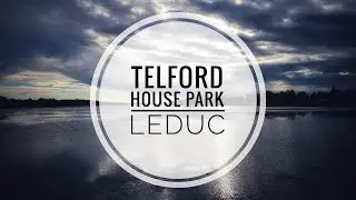 Telford House Park - Leduc
