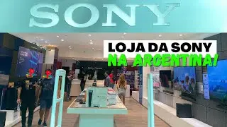 Como &eacute; uma LOJA da SONY na ARGENTINA?