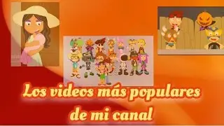 Especial Tercer Aniversario Del Canal 🥳🥳🥳 | Los Videos Más Populares De Mi Canal 