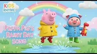 🌧️ Peppa Pig&rsquo;s Rainy Day Song | Learn the Water Cycle with Peppa & George!