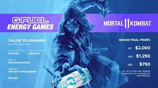 MK11 Gfuel Energy Games Week 2 - Tournament Live at 8pm EST (LINK IN DESCRIPTION)