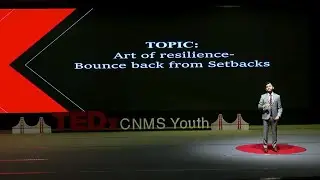 The Art of Resilience &mdash; Bounce Back from Setbacks | Pranay Thakkar | TEDxCNMS Youth