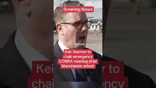 Keir Starmer reacts to Manchester stabbing  #themirror #news