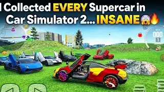 👉 “I Collected EVERY Supercar in Car Simulator 2… INSANE 😱🔥”