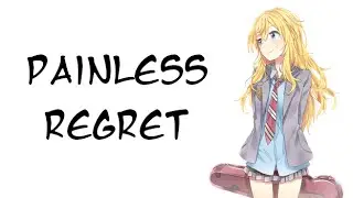 Anime - Painless Regret (ASMV)