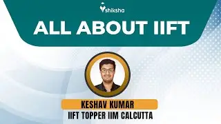 All About IIFT Exam