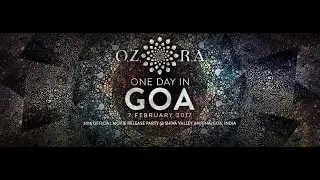 OZORA one day in Goa @ ShivaValley impressions