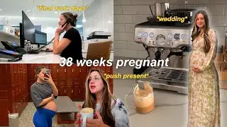 *38 WEEKS PREGNANT*🤰 final work days, push present gone wrong, feeling down, repacking hospital bag