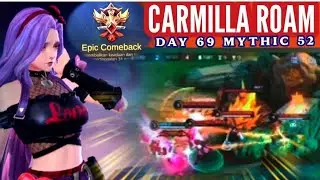 Carmilla Roam Best Build In Gameplay Season 38 Mobile Legends Epic Comeback Most Emotional Day 69
