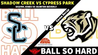 Shadow Creek vs Cypress Park #CyHoopsInv