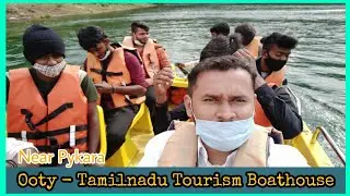 Ooty - Boating | Tamilnadu Tourism | By MCT Suhail