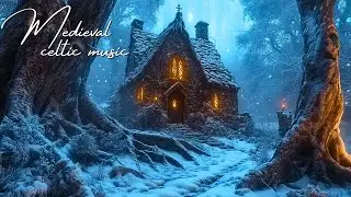 Enchanted Winter Cabin Music ❄️🏰 Celtic Medieval Ambience for Dreamy Relaxation