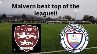 MALVERN TOWN BEAT TOP OF THE LEAGUE PORTISHEAD!