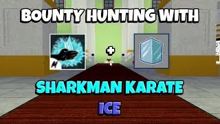 『 Sharkman Karate + Ice 』Bounty Hunting Montage | Blox Fruits Update 17.2 | EtherealNinja