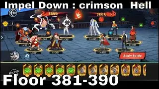 Impel Down : crimson  Hell Floor 381-390 ► New World: Vigour Voyage  | One Piece