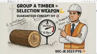 L 02: Timber PYQs with Concepts + Micro Notes 🪵 | SSC JE, DDA JE, BPSC AE, MPPSC AE, ESE, GATE 2026