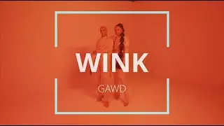 GAWD - Wink [Live Lyric Video]