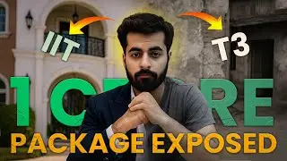 IIT vs T3: Real 1cr Package Diff Exposed