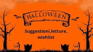 Spooky Season 2024: suggestioni, letture e wishlist