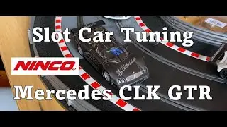 Slot Car Tuning - Ninco Mercedes CLK GTR