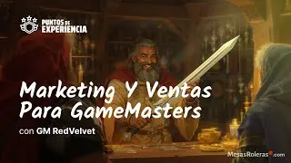 Taller para GameMasters - Marketing y Ventas - Con DM Red Velvet