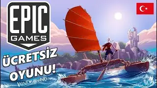 EPIC GAMES &Uuml;CRETSİZ OYUNU | WINDBOUND T&Uuml;RK&Ccedil;E (İLK BAKIŞ)