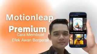 🔴 Cara Edit Awan Bergerak dengan Aplikasi Motionleap dan Efek Hancur Sangat Mudah
