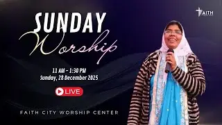 🔴Sunday Church LIVE | Faith City Worship Centre |#churchonline #sunday #worship  25th january 2025