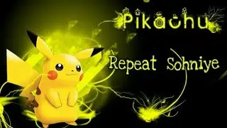 Pikachu repeat soniye song for whatsapp status | Repeat soniye song