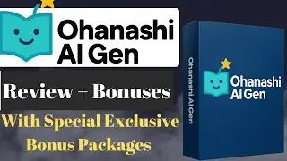Ohanashi AI Gen Review + Walkthrough + Demo + OTOs + Bundle + Bonuses | Ohanashi AI Review
