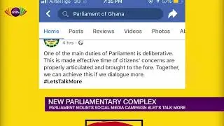Ghana's parliament starts a social media campaign to raise awareness on new chamber
