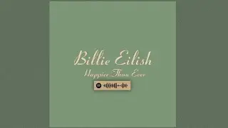BILLIE EILISH 'HAPPIER THAN EVER' (CHILL LOFI)