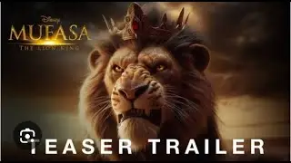 Mufasa  The Lion King   Teaser Trailer