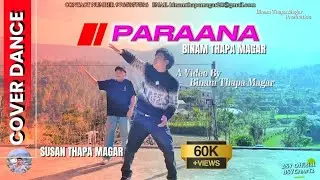 PARAANA - BSY Official | Nepali Movie Song | Binam Thapa, Susan Thapa
