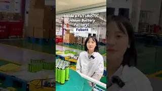 Inside a Cutting-Edge Lithium Battery Factory: How We Achieve 99.9% Defect-Free Batteries#febatt