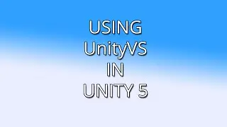 Using UnityVS in UNITY 5